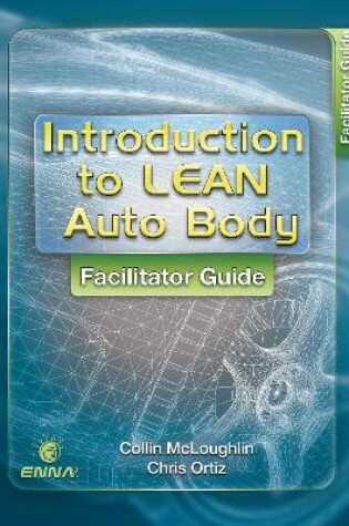 Cover of Intro to Lean Auto Body: Facilitator Guide
