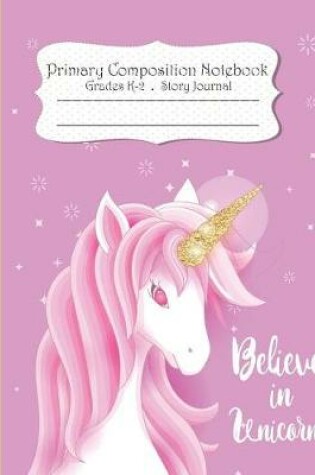 Cover of Believe in Unicorn