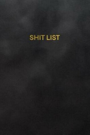 Cover of Shit List