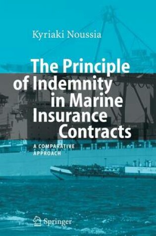 Cover of The Principle of Indemnity in Marine Insurance Contracts