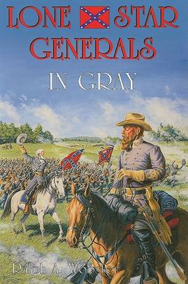 Book cover for Lone Star Generals in Gray