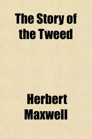 Cover of The Story of the Tweed