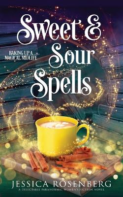 Cover of Sweet and Sour Spells