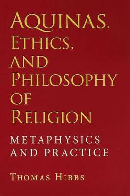 Cover of Aquinas, Ethics, and Philosophy of Religion