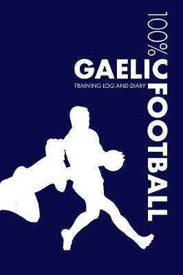 Book cover for Gaelic Football Training Log and Diary