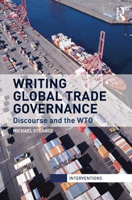 Cover of Writing Global Trade Governance