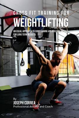 Book cover for Cross Fit Training for Weightlifting