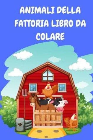 Cover of Animali della fattoria libro da colorare