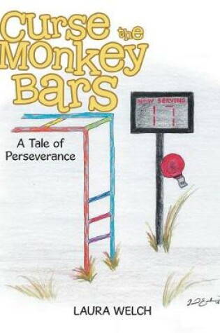 Cover of Curse the Monkey Bars