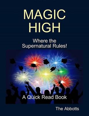 Book cover for Magic High - Where the Supernatural Rules! - A Quick Read Book