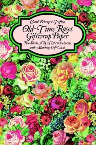 Cover of Old-Time Roses Giftwrap Paper