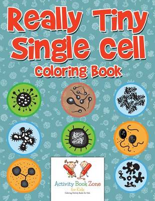 Book cover for Really Tiny Single Cell Coloring Book