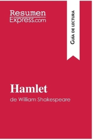 Cover of Hamlet de William Shakespeare (Gu�a de lectura)