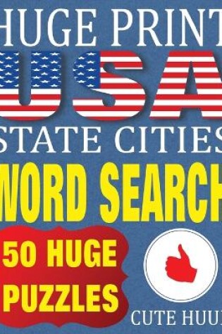 Cover of Huge Print USA State Cities Word Search