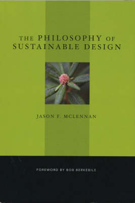 Cover of The Philiosophy of Sustainable Design
