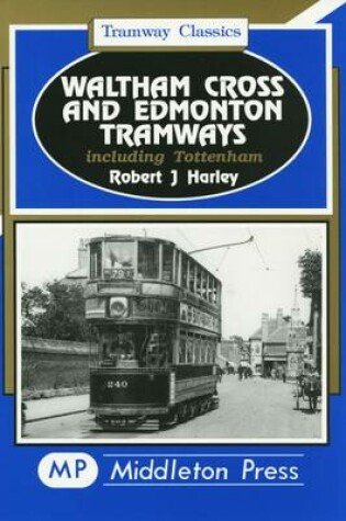 Cover of Waltham Cross and Edmonton Tramways