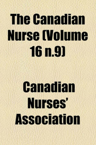 Cover of The Canadian Nurse (Volume 16 N.9)