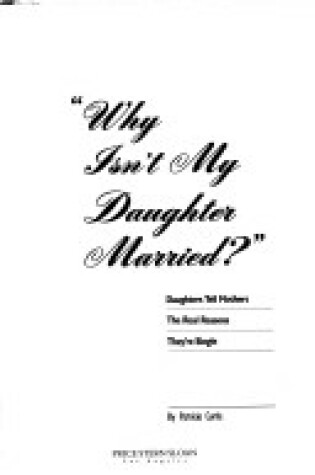 Cover of Why Isn't My Daughter Married?