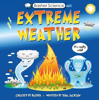 Book cover for Basher Science Mini: Extreme Weather