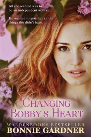 Cover of Changing Bobby's Heart