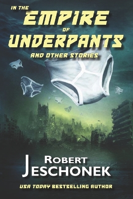 Book cover for In the Empire of Underpants and Other Stories