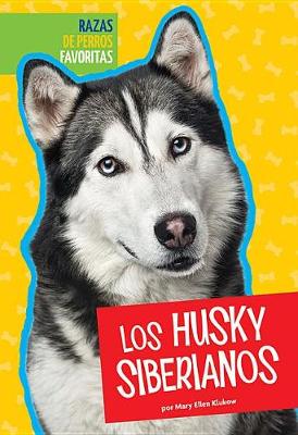 Book cover for Los Husky Siberianos
