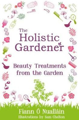 Cover of Beauty Treatments from the Garden