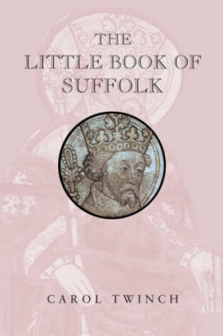 Cover of The Little Book of Suffolk