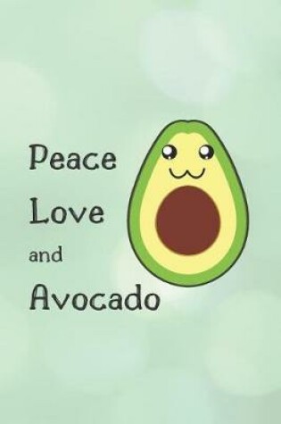 Cover of Pace Love And Avocado