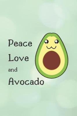 Book cover for Pace Love And Avocado