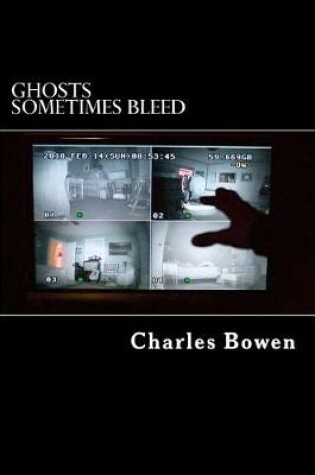 Cover of Ghosts Sometimes Bleed