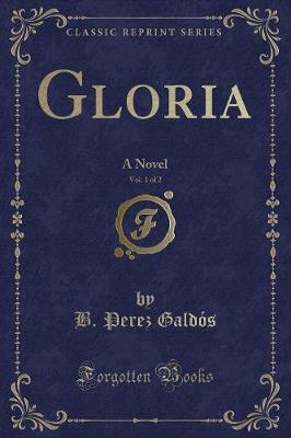 Book cover for Gloria, Vol. 1 of 2