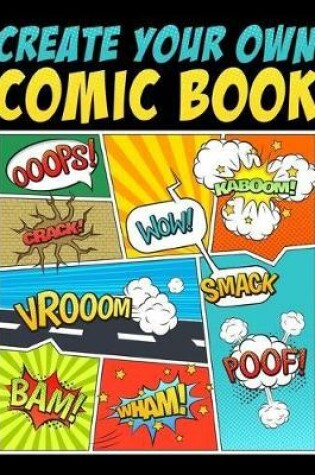 Cover of Create Your Own Comic Book