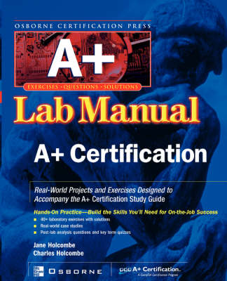 Book cover for Certification Press A+ Lab Manual