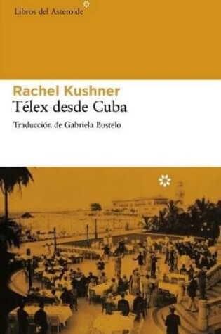 Cover of T�lex Desde Cuba