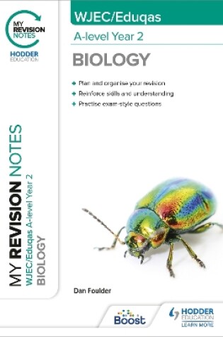 Cover of My Revision Notes: WJEC/Eduqas A-Level Year 2 Biology