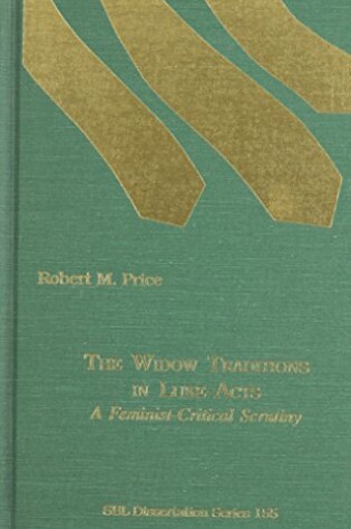 Cover of The Widow Traditions in Luke-Acts