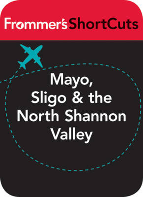 Cover of Mayo, Sligo and the North Shannon Valley, Ireland