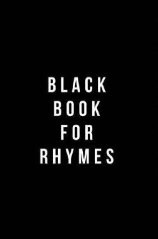 Cover of Black Book For Rhymes