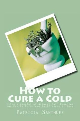 Cover of How to Cure a Cold