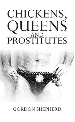 Book cover for Chickens, Queens and Prostitutes