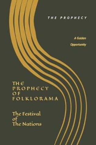 Cover of The Prophecy of Folklorama