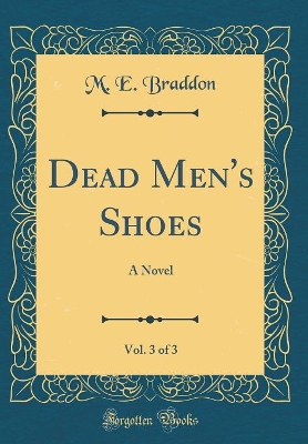 Book cover for Dead Men's Shoes, Vol. 3 of 3
