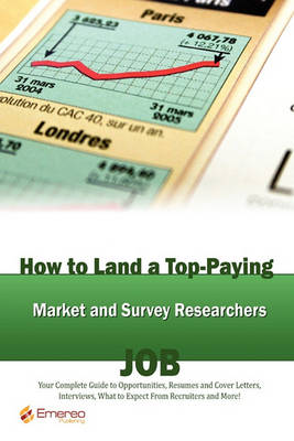 Book cover for How to Land a Top-Paying Market and Survey Researchers Job