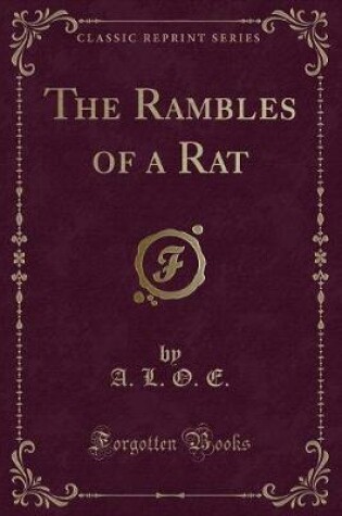 Cover of The Rambles of a Rat (Classic Reprint)