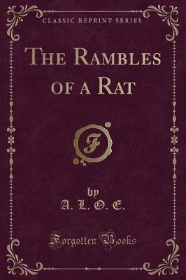 Book cover for The Rambles of a Rat (Classic Reprint)