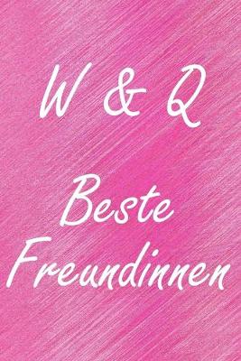 Book cover for W & Q. Beste Freundinnen