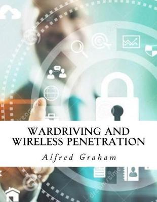 Book cover for Wardriving and Wireless Penetration