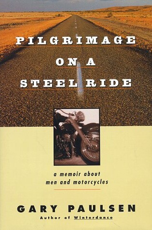 Cover of Pilgrimage on a Steel Ride