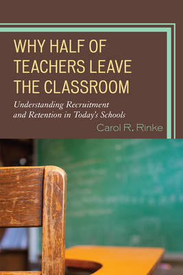 Book cover for Why Half of Teachers Leave the Classroom